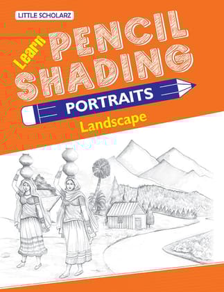 Learn Pencil Shading Portraits - LANDSCAPE [Paperback] [Jun 07, 2025] LS Editorial Team
