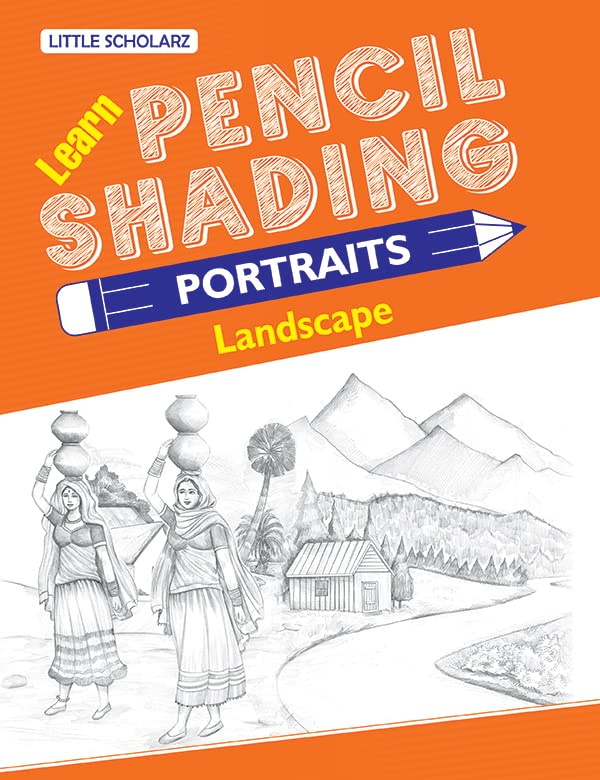Learn Pencil Shading Portraits - LANDSCAPE [Paperback] [Jun 07, 2025] LS Editorial Team