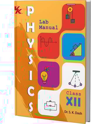 Lab Manual Physics(HB) With Worksheet  | For Class 12  | CBSE Based  | NCERT Based  | 2025 Edition