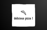 Delicious Pizza 1	