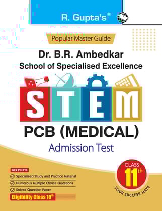 Dr. BR Ambedkar School of Specialised Excellence - STEM: PCB (Medical) Admission Test Guide (for Class 11th) [Paperback] [Jul 25, 2025] RPH Editorial Board