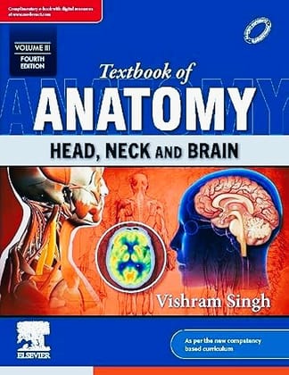 Textbook of Anatomy: Head, Neck and Brain, Vol 3, 4e Textbook of Anatomy: Head, Neck and Brain, Vol 3, 4e