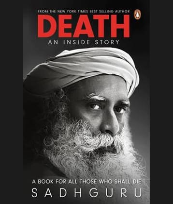 Death; An Inside Story (English, Paperback, Sadhguru)