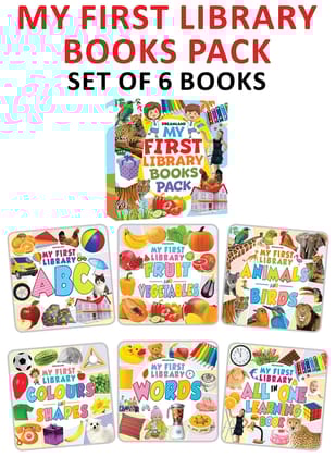 My First Library Books Pack - A Collection of 6 Early Learning Books for Children Age 1 - 4 Years | ABC, Colours & Shapes, Animals & Birds, Fruits & Vegetables, Words, All in One Learning Book [Paperback] Dreamland Publications