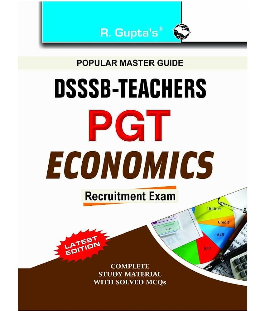 DSSSB: Teachers PGT Economics Recruitment Exam Guide
