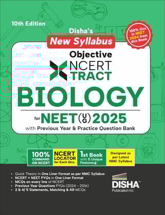 Disha's New Syllabus Objective NCERT Xtract Biology for NEET (UG) 2025 with Previous Year & Practice Question Bank 10th Edition | One Liner Theory, Tips on your Fingertips, PYQs | 3 Mock Tests