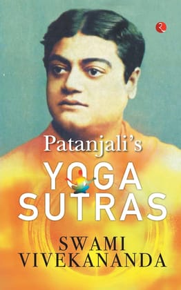 PATANJALI’S YOGA SUTRAS PATANJALI’S YOGA SUTRAS