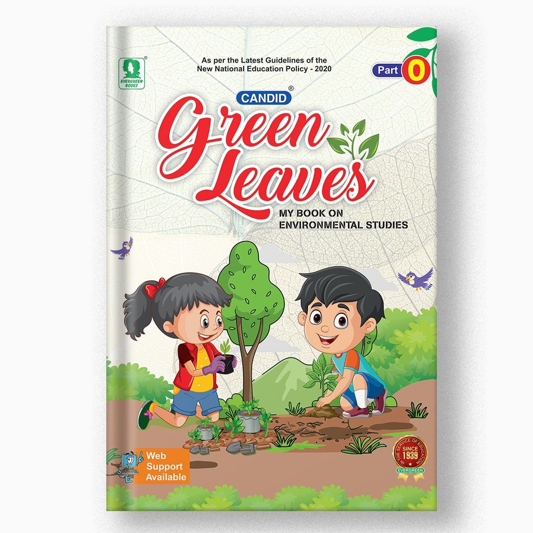 CANDID GREEN LEAVES (EVS) - 0-UKG / Environmental Studies