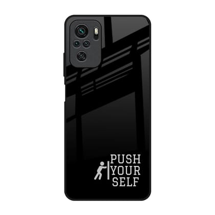 Push Your Self Glass Case for Redmi Note 10