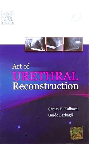 Art of Urethral Reconstruction, 1ed