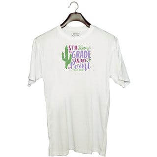 UDNAG Unisex Round Neck Graphic 'Teacher Student | 5th grade is on point' Polyester T-Shirt White