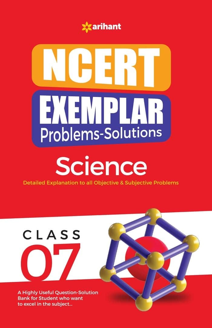 Arihant NCERT Exemplar Problems Solutions Science class 7th Paperback � Import [Paperback] [Jan 01, 2022] Kirti Sharma