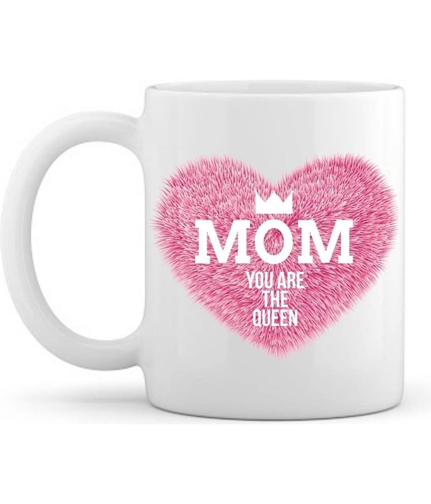 thriftkart MOM YOU ARE QUEEN Ceramic Coffee Mug 1 Pcs 325 mL