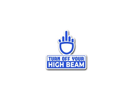 High Beam | Warning Sticker