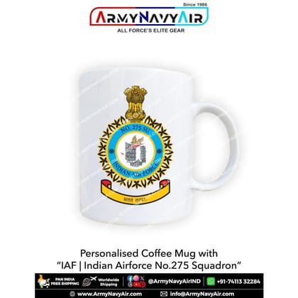 ArmyNavyAir Personalised IAF No 275 Signal Unit Mug (1 unit) | Ceramic Custom Print | Gift & Daily Use