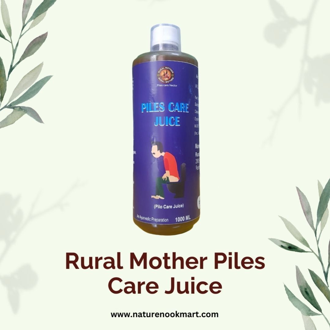 Rural Mother Piles Care Juice: A Natural Solution for Hemorrhoid Relief 1000 ML