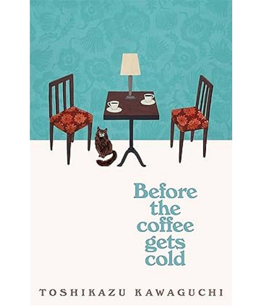 Before the Coffee Gets Cold Paperback – 15 March 2023