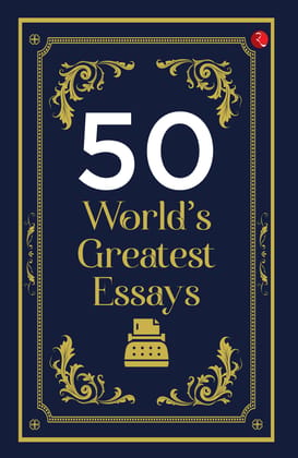 50 World’s Greatest Essays