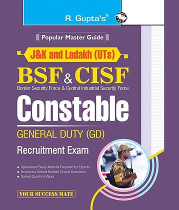 J&K and Ladakh (UTs) : BSF & CISF - Constable GD Recruitment Exam Guide