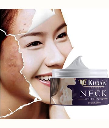 KURAIY Neck Back Whitening Cream For Lightening & Brightening All Skin types (50 g) pack of-1