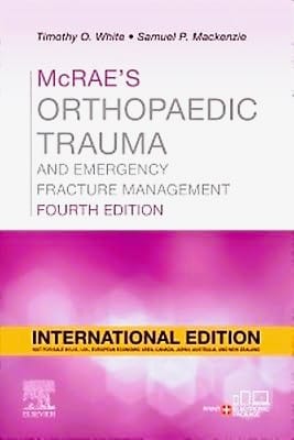 McRae's Orthopaedic Trauma and Emergency Fracture Management, International Edition: 4ed