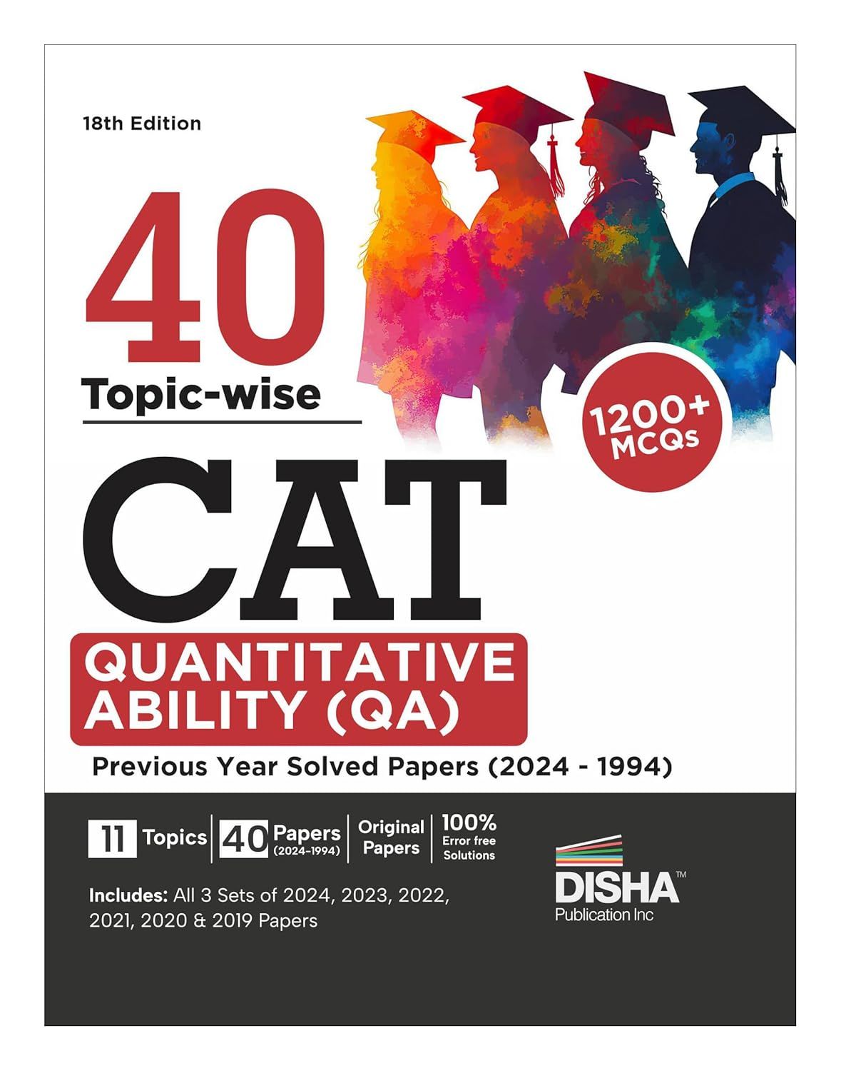 40 Topic-wise CAT Quantitative Ability (QA) Previous Year Solved Papers (2024 - 1994) 18th edition | Previous Year Questions PYQs