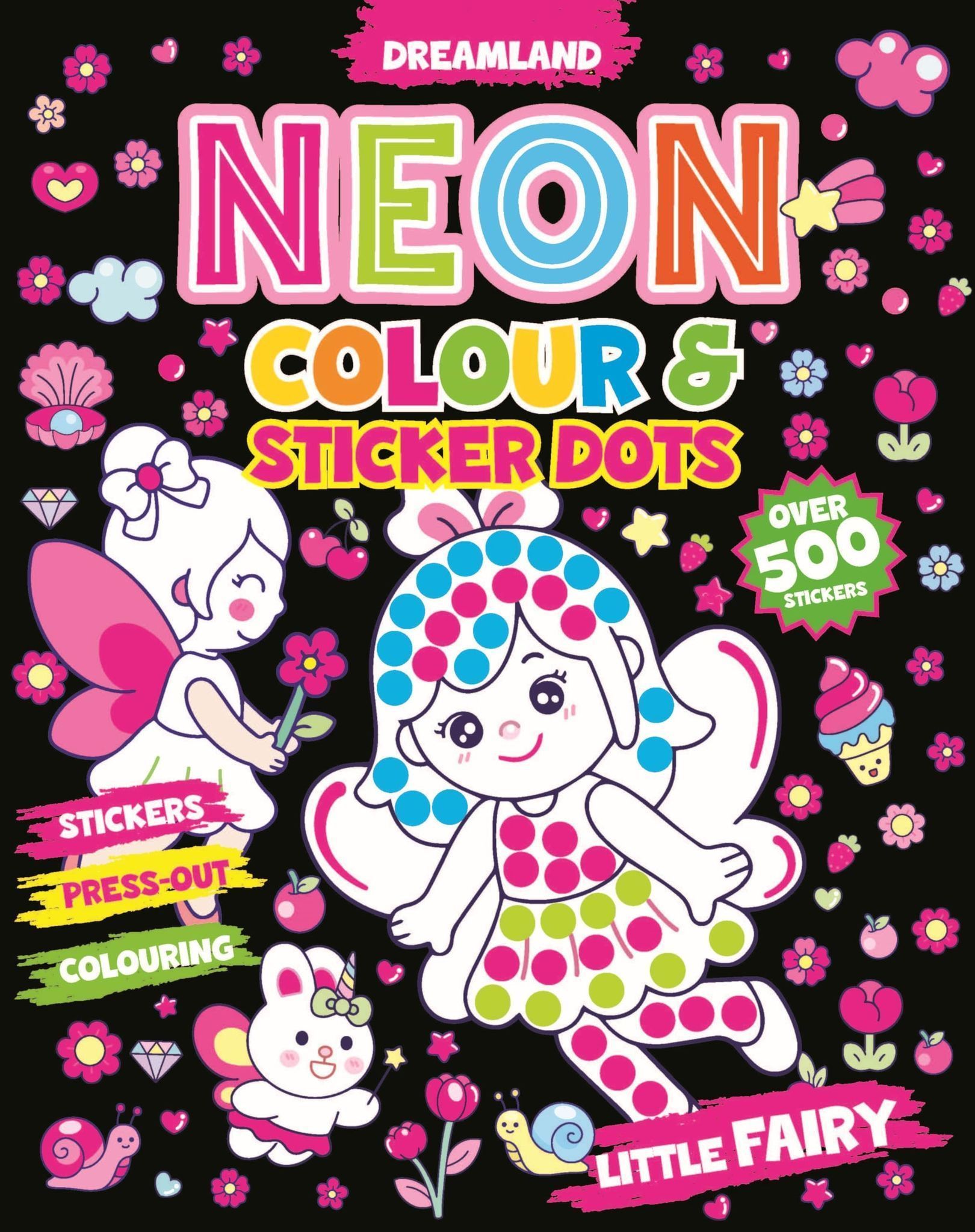Little Fairy Neon Colour and Sticker Dots Book Over 500 Stickers [Paperback] Dreamland Publications