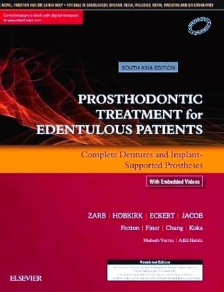 Prosthodontic Treatment for Edentulous Patients: Complete Dentures and Implant-Supported Prostheses: First South Asia Edition