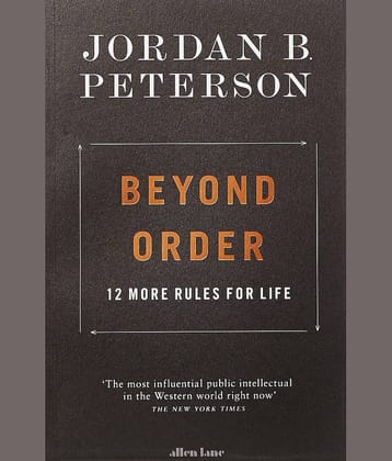 Beyond Order: 12 More Rules for Life Paperback by Jordan B. Peterson