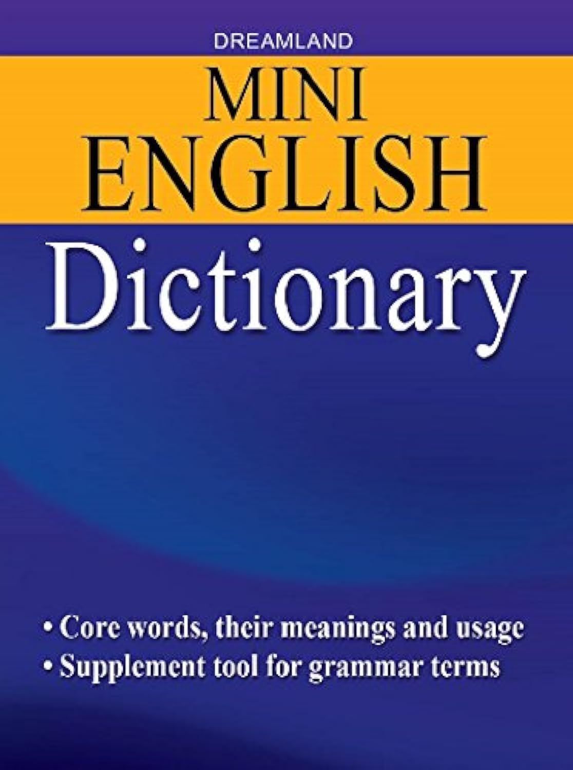 Mini English Dictionary [Paperback] Dreamland Publications