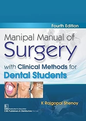 Manipal Manual Of Surgery With Clinical Methods For Dental Students 4th Edition 