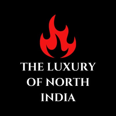 The Luxury Of North India