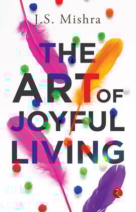 The Art of Joyfuliving
