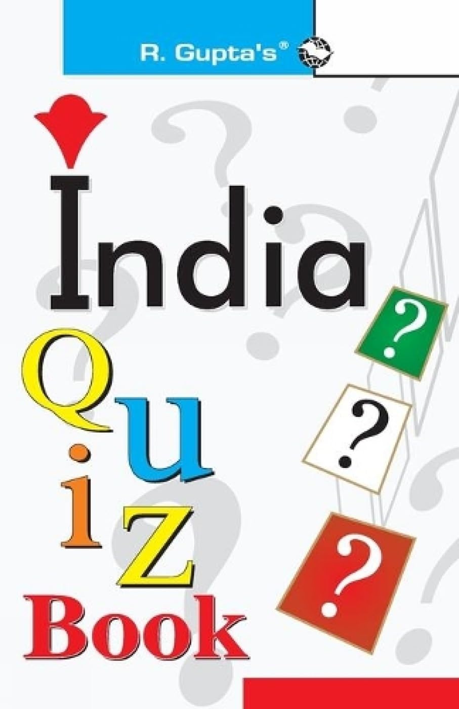 India Quiz Book [Paperback] [May 16, 2025] Nawal Kant Jha and RPH Editorial Board