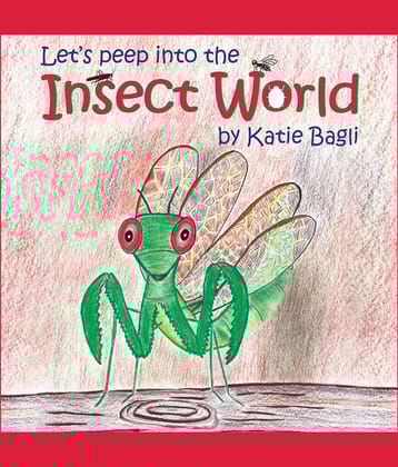 Lets peep into the Insect World