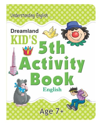 English Kid's Activity Book Age 7+ - 5th Activity Book (Kid's Activity Books) [Paperback] Dreamland Publications