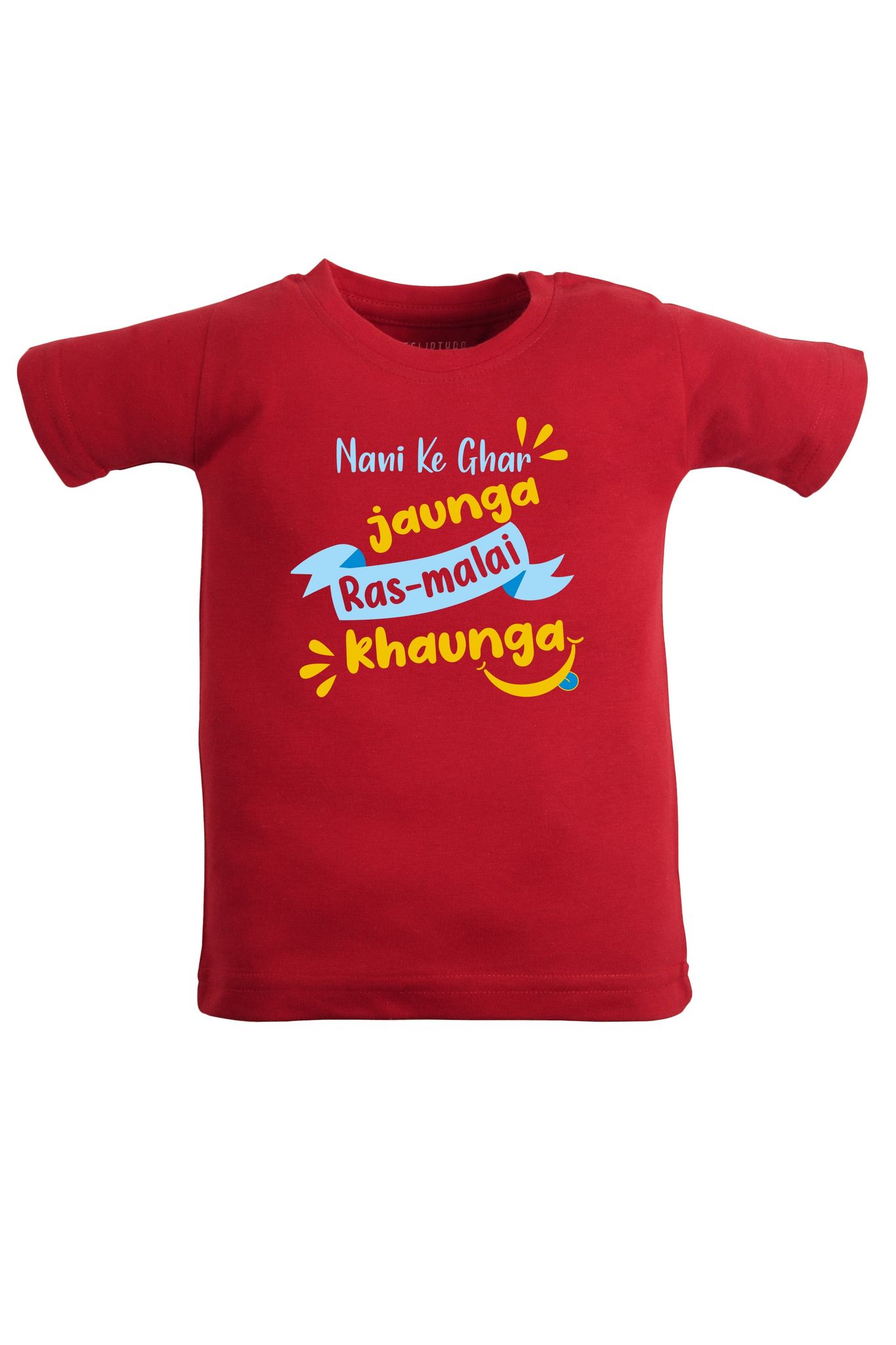Nani Ke Ghar Jaunga Ras-malai Khaunga-1-2 Yrs / Red