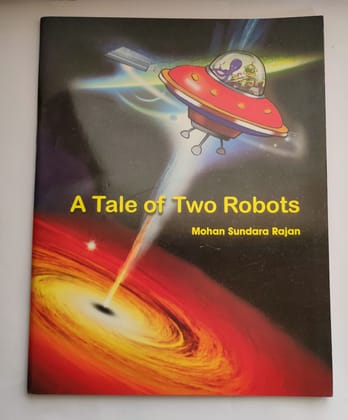 A TALE OF TWO ROBOTS