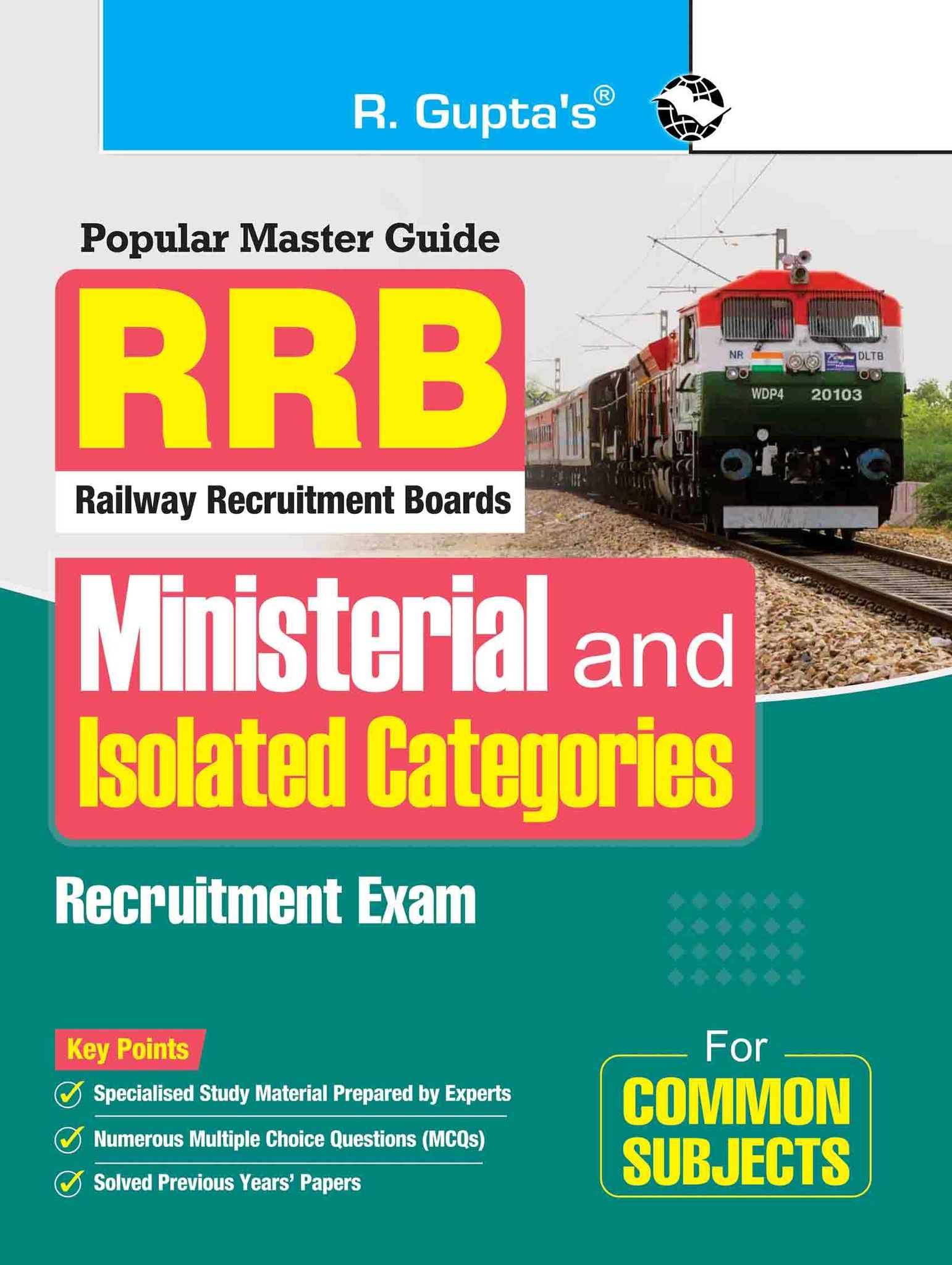 RRB ' Ministerial and Isolated Categories Exam Guide (For Common Subjects) [Paperback] [Jan 22, 2025] RPH Editorial Board
