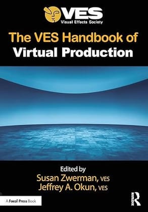 VES Handbook of Virtual Production
