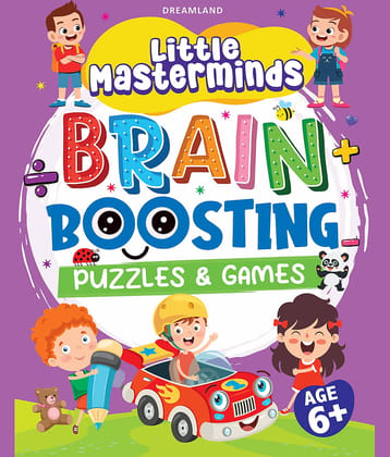 Little Masterminds: Brain Boosting Puzzles & Games Activity Book for Kids Age 6 and Up