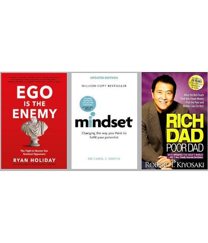 Mindset + Ego is the Enemy + Rich Dad Poor Dad
