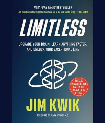 Limitless: Upgrade Your Brain, Learn Anything Faster and Unlock Your Exceptional Life by Jim Kwik