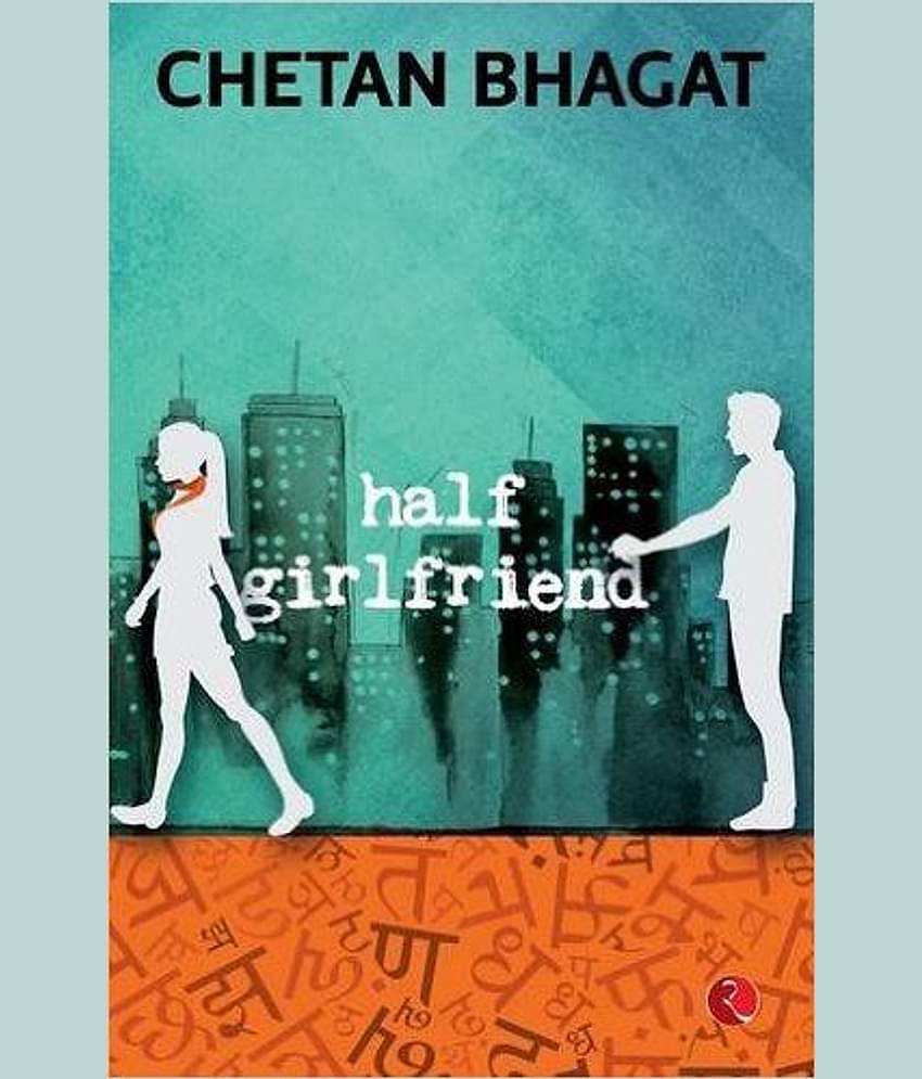 Half Girlfriend by Chetan Bhagat