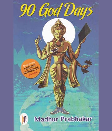 90 GOD DAYS By MADHUR PRABHAKAR