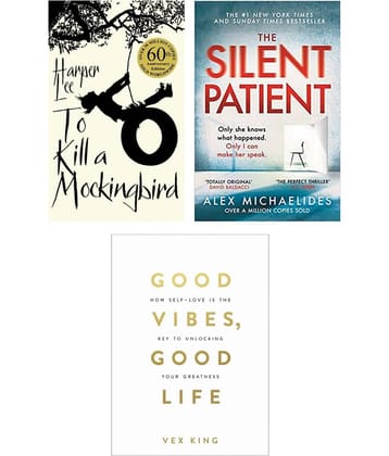 ( Combo of 3 books ) The Silent Patient  & To Kill A Mockingbird & Good Vibes, Good Life - Paperback