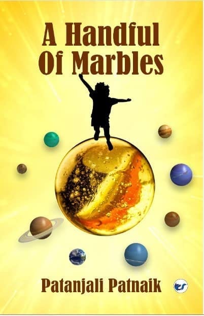 A Handful Of Marbles: Stories celebrating childhood [Paperback] Patanjali Patnaik