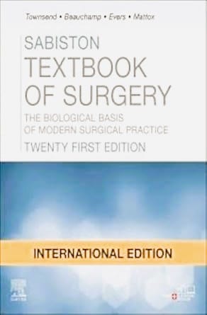 Sabiston Textbook of Surgery International Edition: The Biological Basis of Modern Surgical Practice, 21ed