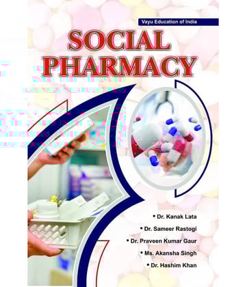 Social Pharmacy By Vayu Education Of India, Suitable For D.Pharma Students, Based On Latest PCI-ER Syllabus, Covers A-Z Social Pharmacy Syllabus