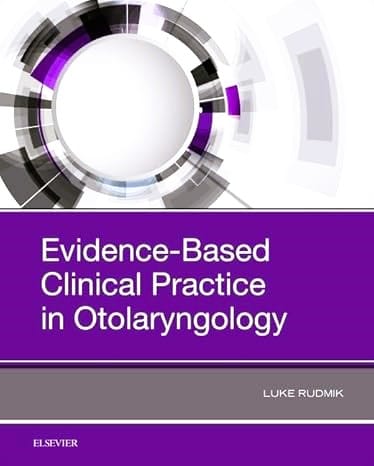 Evidence-Based Clinical Practice in Otolaryngology, 1ed